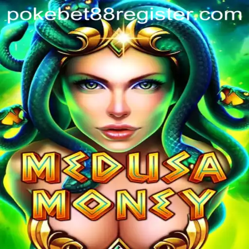 Discover MedusaMoney: A Thrilling Gaming Experience with Pokebet 88
