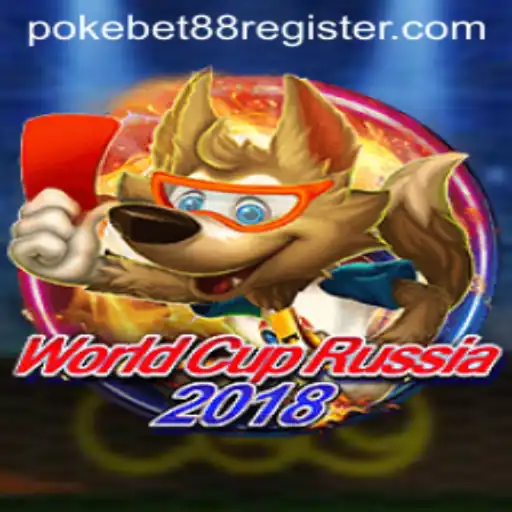 The Thrilling WorldCupRussia2018 and Pokebet 88 Connection